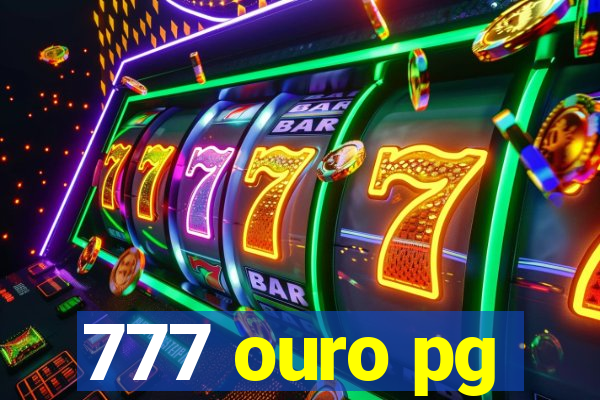 777 ouro pg